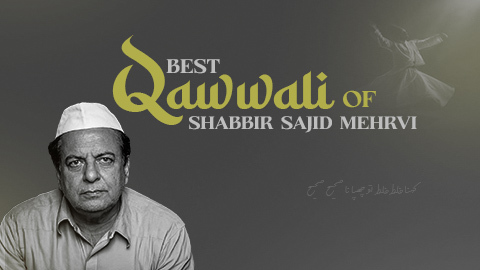 Selected Qawwalis Of Pir Naseeruddin Naseer