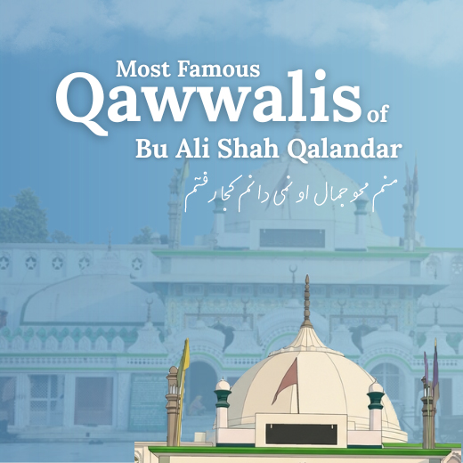 Most Famous Qawwalis of Bu Ali Shah Qalandar
