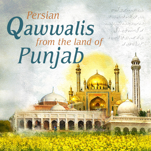 Persian Qawwalis from the Land of Punjab