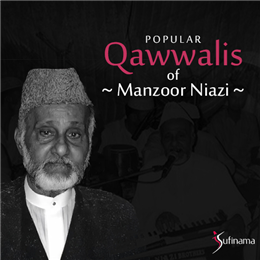 Popular Qawwalis of Manzoor Niazi