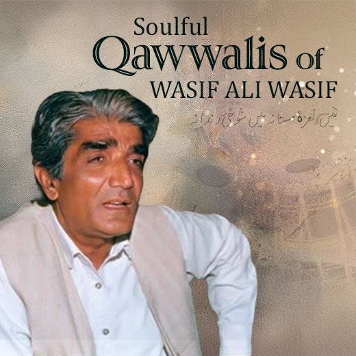 Soulful Qawwalis of Wasif Ali Wasif