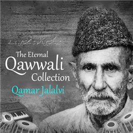 The Eternal Qawwali Collection - Qamar Jalalvi