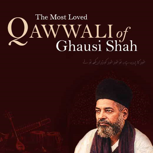 The Most Loved Qawwalis of Ghausi Shah