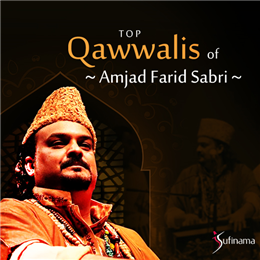 Top Qawwalis of Amjad Farid Sabri Top Qawwalis of Amjad Farid Sabri