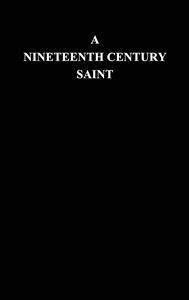 A Nineteenth Century Saint