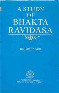 A Study of Bhakta Ravidasa