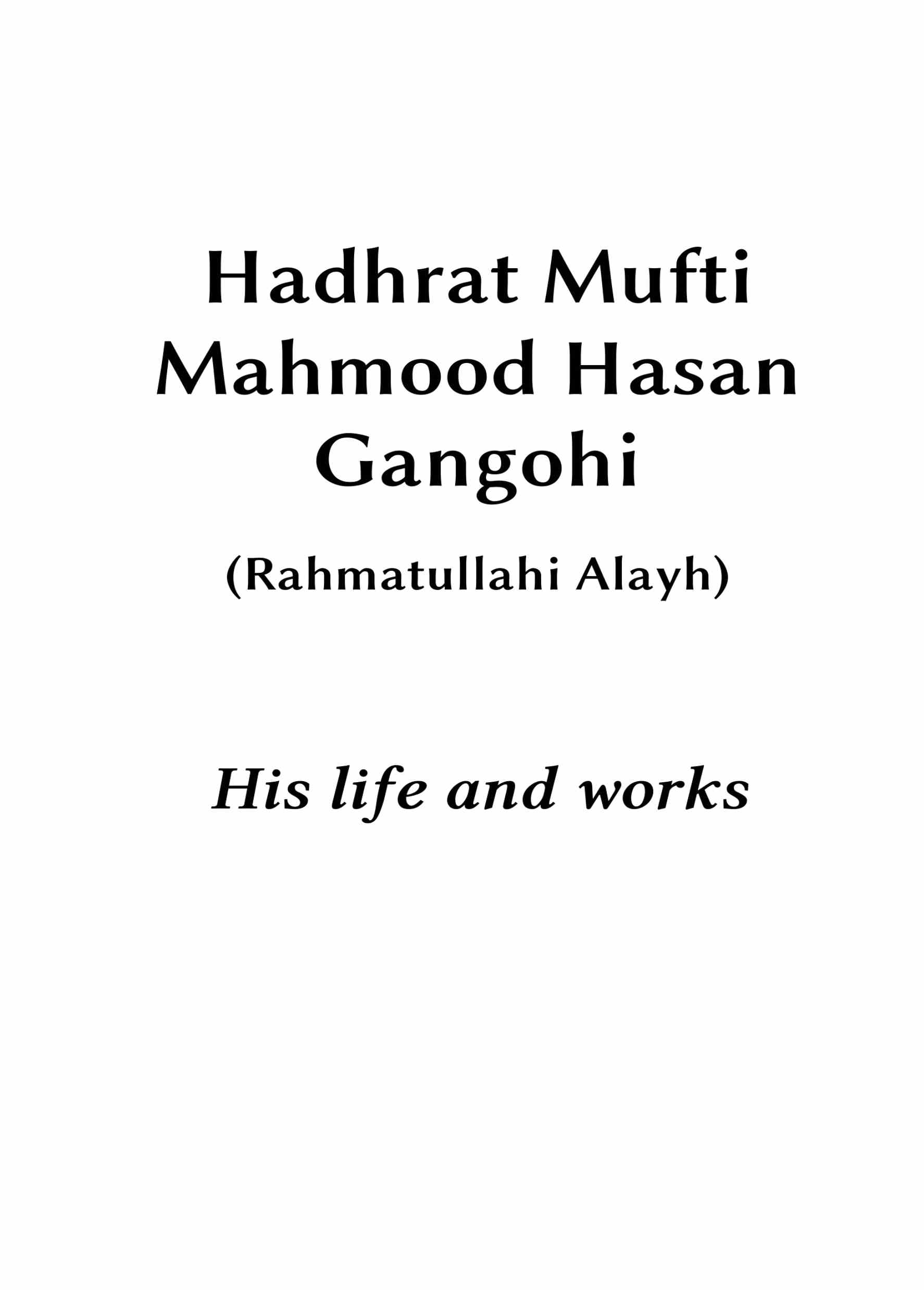 Hadhrat Mufti Mahmood Hasan Gangohi
