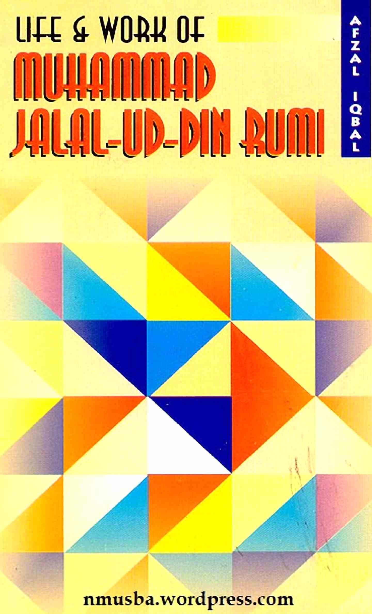 Life & Work of Muhammad Jaladuddeen Rumi