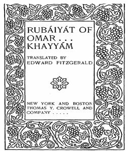 Rubaiat Of Omar Khayyam