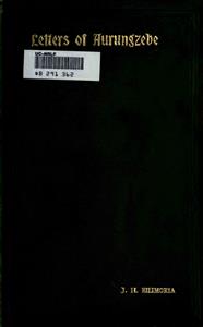 Ruka'at-i-Alamgiri Or Letters Of Aurungzebe