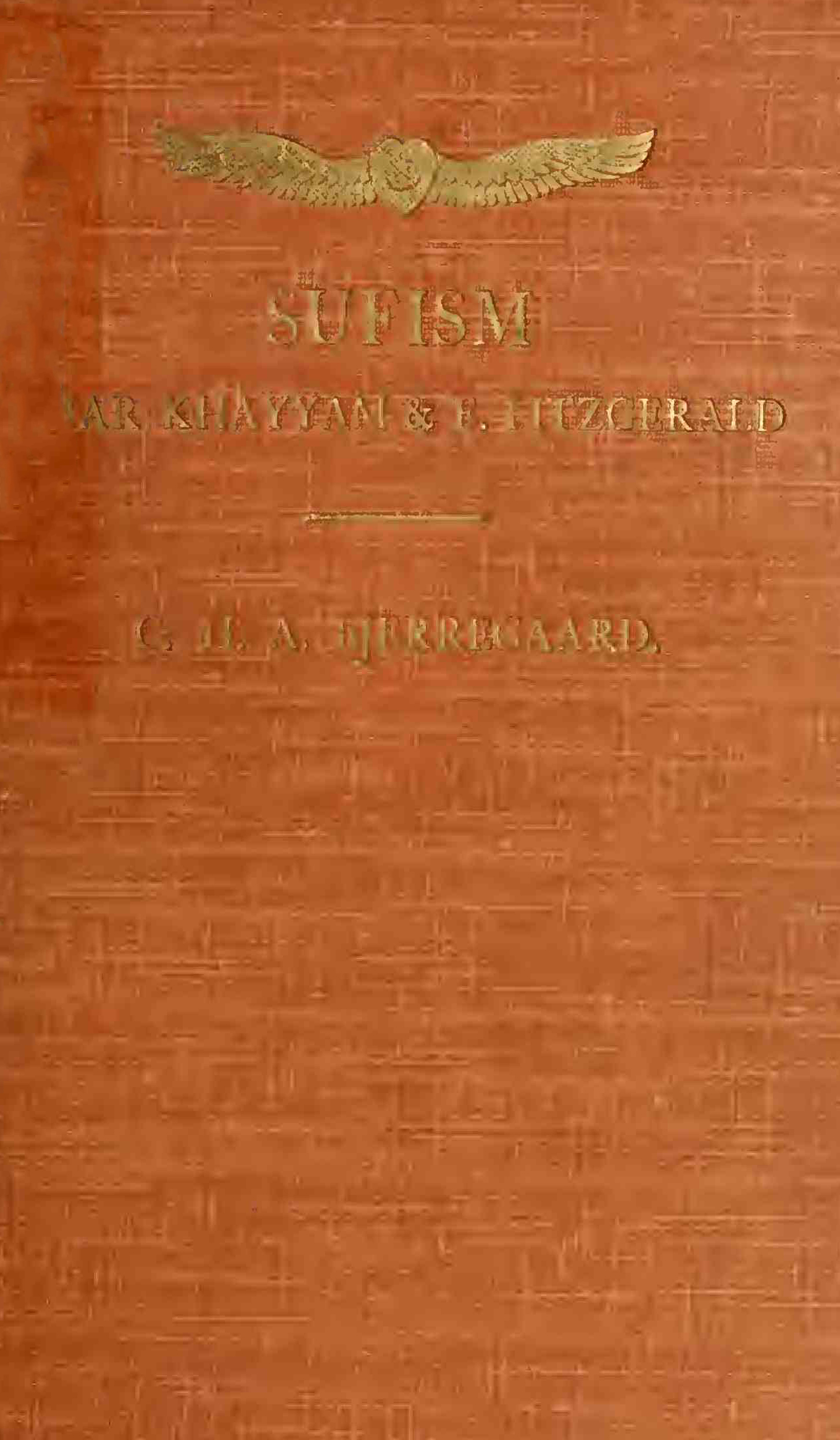 Sufism Omar Khayyam and E. Fitzgerald