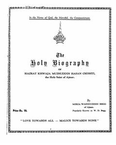 The Holy Biography Of Hazrath Khwaja Muinuddin Hasan Chishti