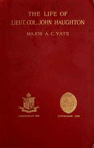 The Life of Lieutenant Colonel John Haughton