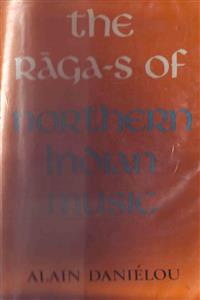 The Ragas of Northern Indian Music