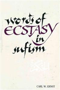 Words of Ecstasy In Sufism